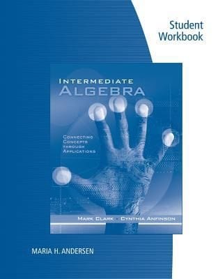 Student Workbook for ClarkAnfinsons Intermediate Algebra