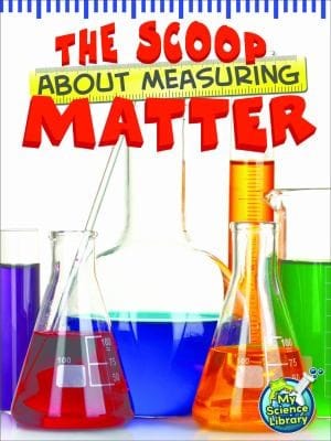 The Scoop About Measuring Matter