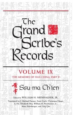 The Grand Scribes Records The Memoirs Of Han China