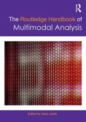The Routledge Handbook Of Multimodal Analysis