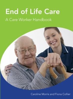 End Of Life Care A Care Worker Handbook