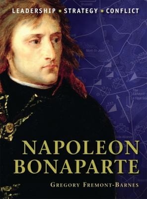 Napoleon Bonaparte Leadership Strategy Conflict