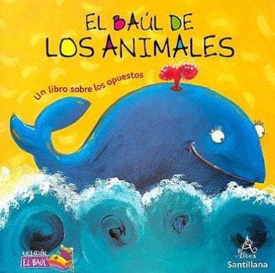El Bal De Los Animales Un Libro Sobre Los Opuestos