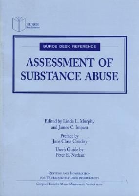 Buros Desk Reference Assessment Of Substance Abuse