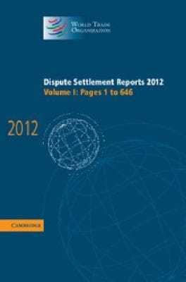 Dispute Settlement Reports 2012 Volume 1