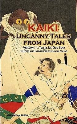Kaiki Uncanny Tales From Japan