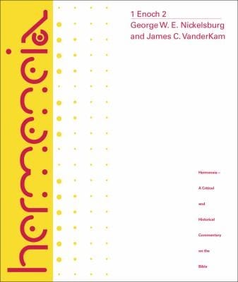 1 Enoch A Commentary On The Book Of 1 Enoch