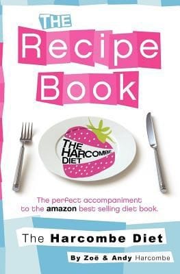 The Harcombe Diet The Recipe Book