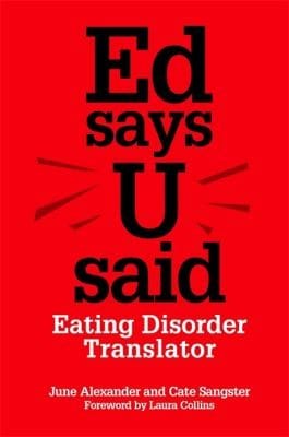 Ed Says U Said The Eating Disorder Translator