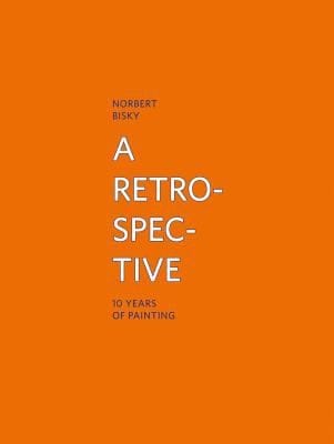 Norbert Bisky A Retrospective 10 Years Of Painting