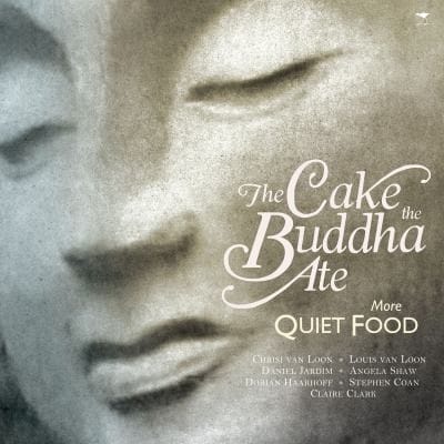 The Cake The Buddha Ate More Quiet Food