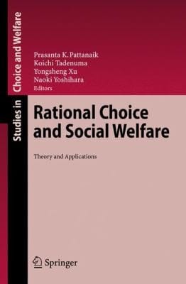 Rational Choice And Social Welfare Theory And Applications Essays In Honor Of Kotaro Suzumura