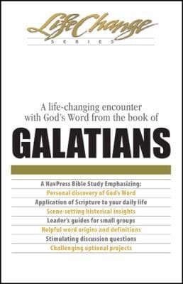 A Navpress Bible Study On The Books Of Galatians