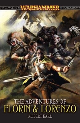The Adventures Of Florin Lorenzo A Warhammer Anthology