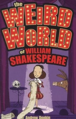 The Weird World Of William Shakespeare