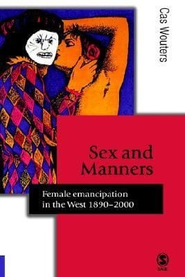 Sex And Manners Female Emancipation In The West 18902000