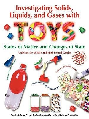 Investigating Solids Liquids And Gases With Toys States Of Matter And Changes Of State