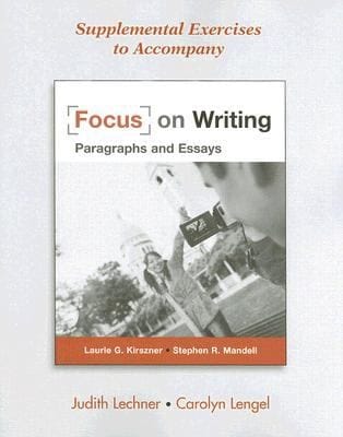 Supplemental Exercises To Accompany Focus On Writing Paragraphs And Essays