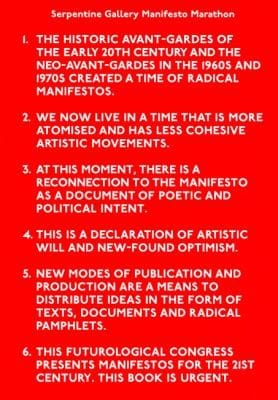 Serpentine Gallery Manifesto Marathon 1819 October 2008