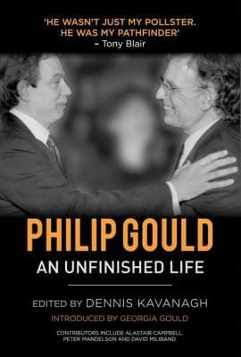 Philip Gould An Unfinished Life