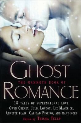 The Mammoth Book Of Ghost Romance
