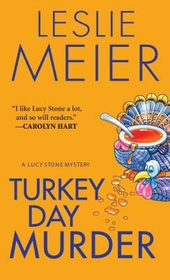 Turkey Day Murder A Lucy Stone Mystery