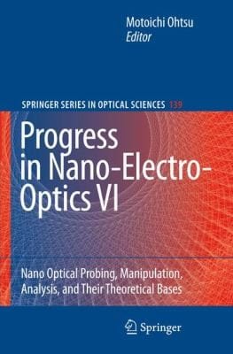 Nanooptical Probing Manipulation Analysis And Their Theoretical Bases