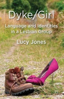 Dykegirl Language And Identities In A Lesbian Group