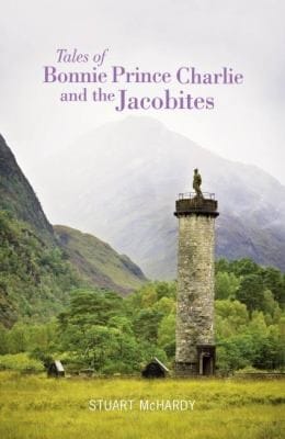 Tales Of Bonnie Prince Charlie And The Jacobites