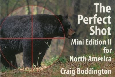 The Perfect Shot Mini Edition For North America Ii Shot Placement For Bear Bison Cougar Goat Hog Javelina Muskox Sheep Wolf