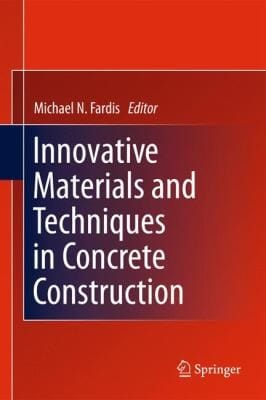 Innovative Materials And Techniques In Concrete Construction Aces Workshop