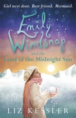 Emily Windsnap and the Land of the Midnight Sun (Emily Windsnap #5)