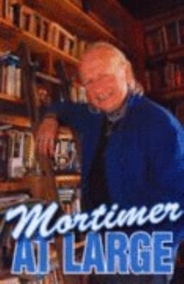 Mortimer At Large Selected News Guardian Columns