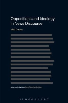 Oppositions And Ideology In News Discourse