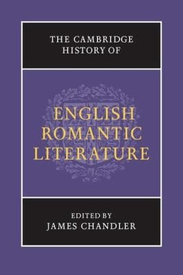 The Cambridge History Of English Romantic Literature