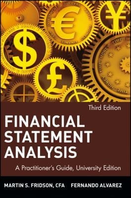 Financial Statement Analysis A Practitioners Guide