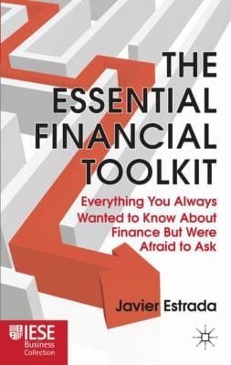 The Essential Financial Toolkit Everything You Always Wanted To Know About Finance But Were Afraid To Ask
