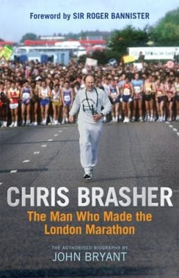 Chris Brasher The Authorised Biography