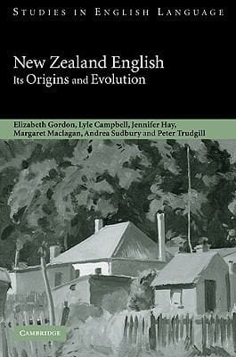 New Zealand English Its Origins And Evolution