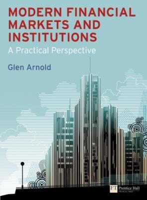 Modern Financial Markets Institutions A Practical Perspective