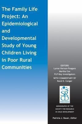 The Family Life Project An Epidemiological And Developmental Study Of Young Children Living In Poor Rural Communities