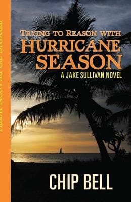 Trying To Reason With Hurricane Season A Jake Sullivan Novel
