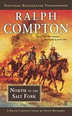 North To The Salt Fork A Ralph Compton Novel