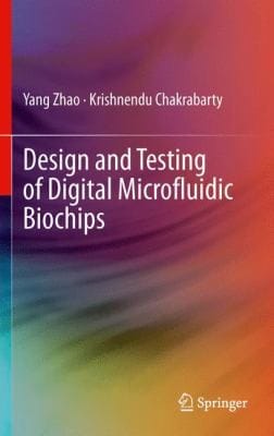 Design And Testing Of Digital Microfluidic Biochips