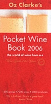Oz Clarkes Pocket Wine Book 2006 The World Of Wine From Az