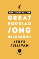 Encyclopedia Of Great Popular Song Recordings