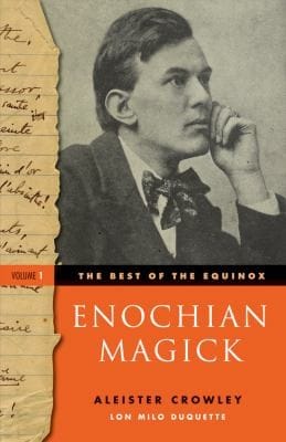 The Best Of The Equinox Enochian Magick