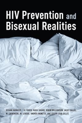 Prevention Possibilities Bisexual Realities And Hiv Educaton In Montreal
