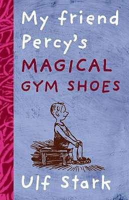 My Friend Percys Magical Gym Shoes