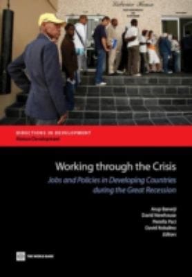 Working Through The Crisis Jobs And Policies In Developing Countries During The Great Recession